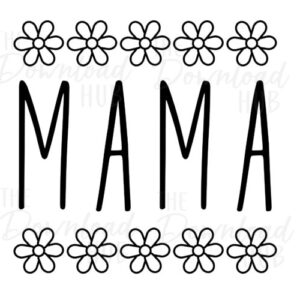 Free Mama svg file png jpg - Digital Download